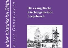 Titel des Heftes 13 der "historischen Blätter": Die evangelische Kirchengemeinde Leegebruch"