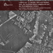 Luftbildaufnahme vom 12. Oktober 1943 (aus Privatbesitz)